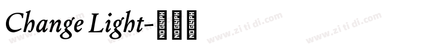 Change Light字体转换